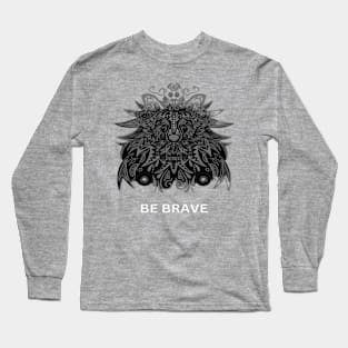 Be Brave - Bharat Parv Long Sleeve T-Shirt